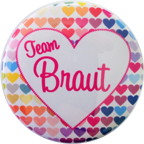 Button Braut Team JGA Button Polterabend Button mit Herzen